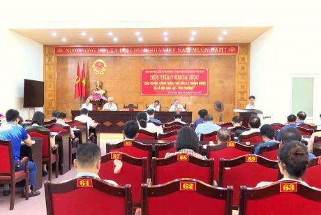 HỘI THẢO KHOA HỌC 'CÁC VỊ VUA, CÔNG THẦN THỜI ĐẦU LÊ TRUNG HƯNG VÀ LỄ HỘI VẠN LẠI - YÊN TRƯỜNG'